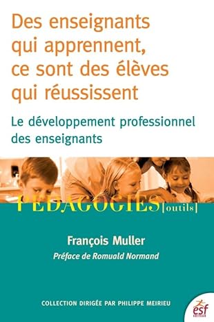 Des enseignants qui apprennent ce sont des élèves qui réussissent