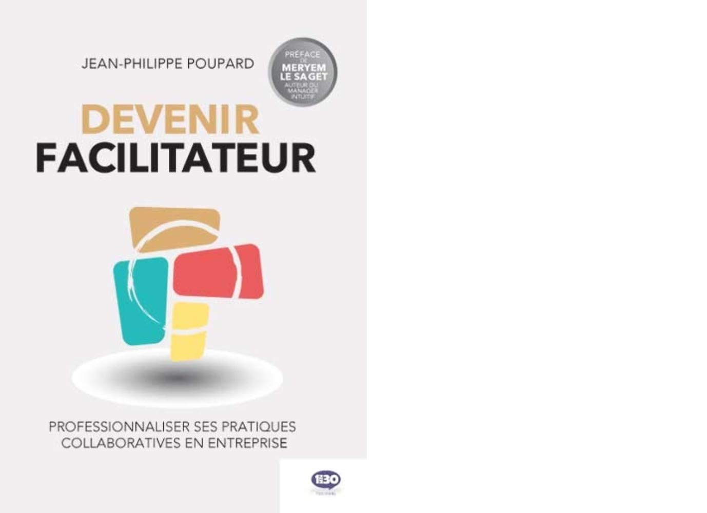 Devenir facilitateur