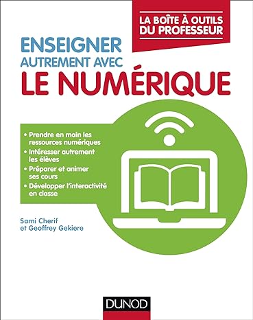 Enseigner autrement avec le numérique