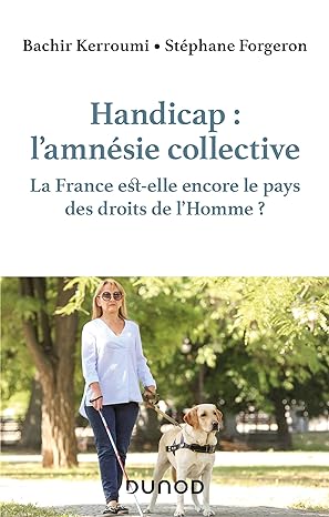 Handicap l'amnésie collective